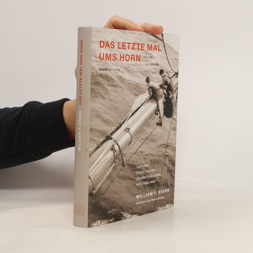 William F. Stark Das letzte Mal ums Horn