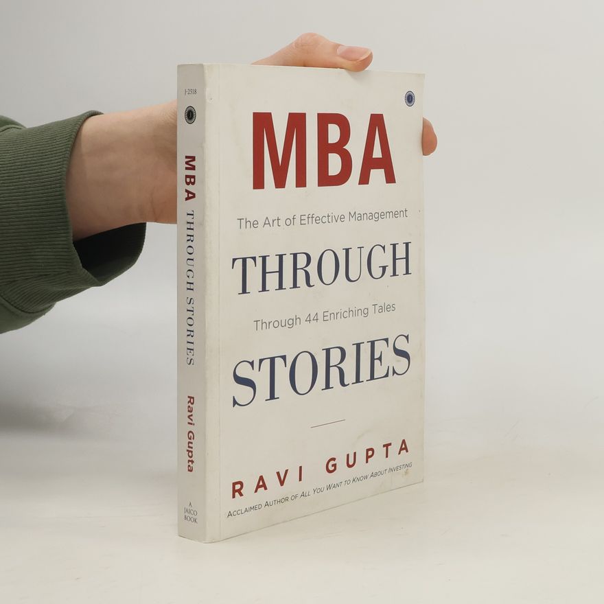 Ravi Gupta MBA through Stories