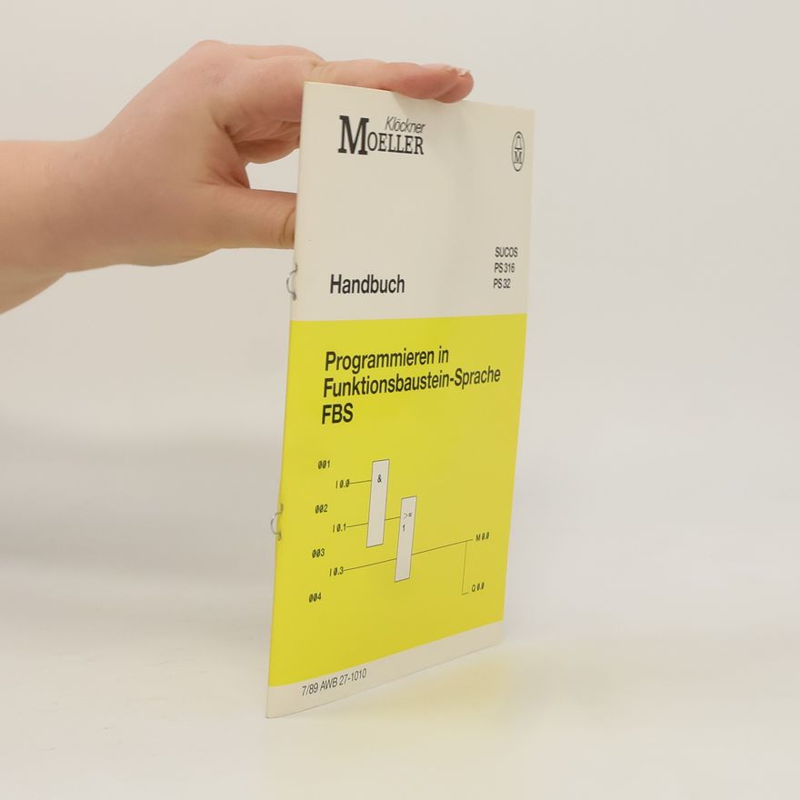 Various authors Handbuch SUCOS PS316 PS32. Programmieren in Funktionsbaustein-Sprache FBS