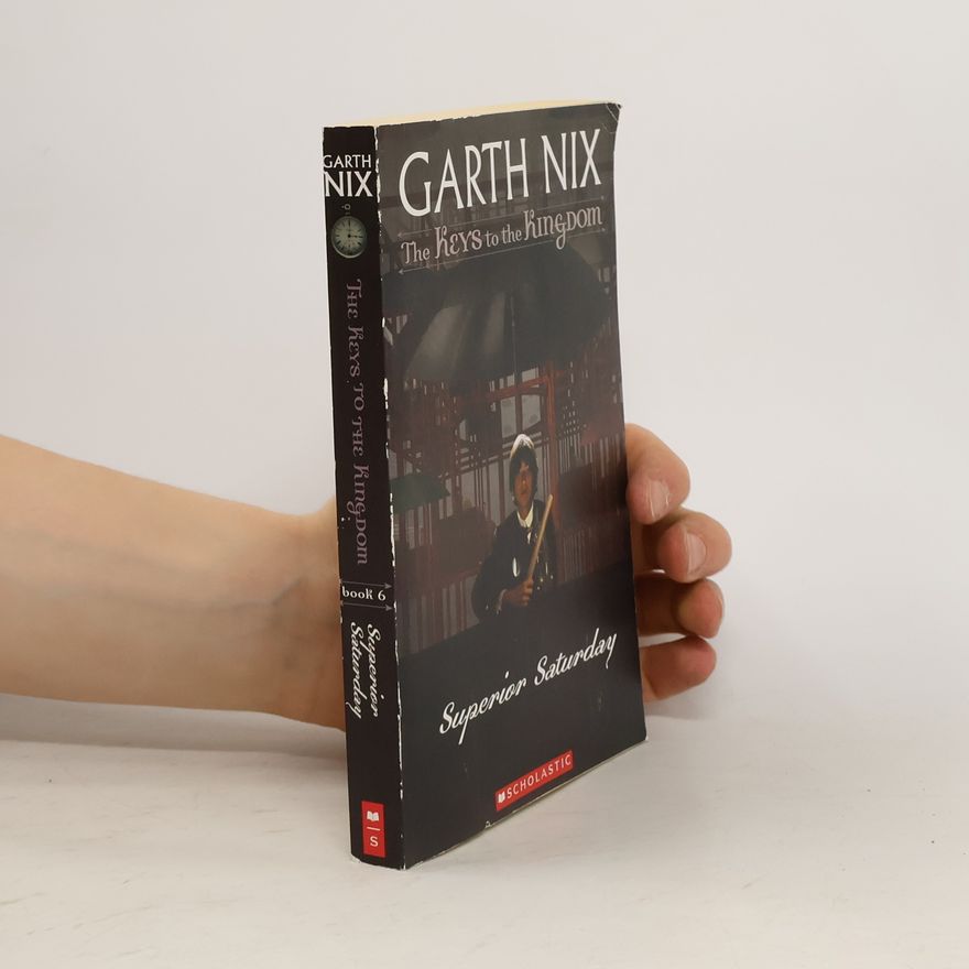 Garth Nix Superior Saturday