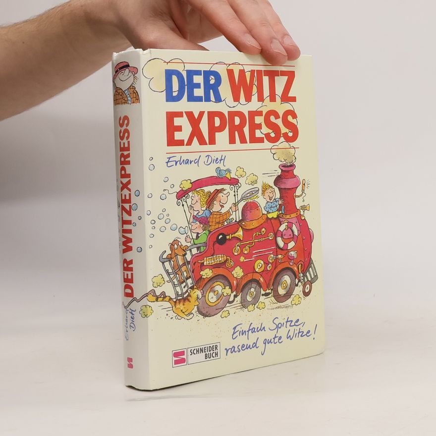 Erhard Dietl Der Witz-Express