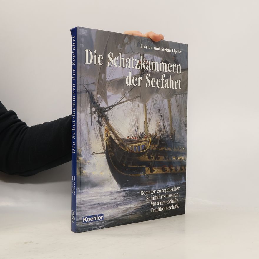 Stefan Lipsky Die Schatzkammern der Seefahrt