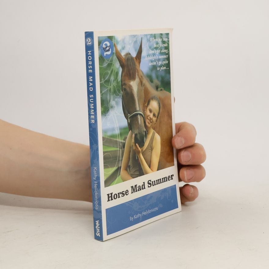Kathy Helidoniotis Horse Mad - 2: Horse Mad Summer