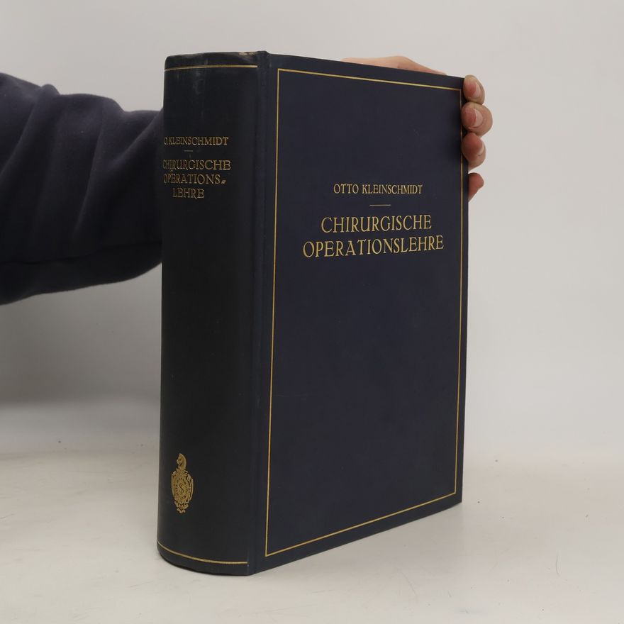 Otto Kleinschmidt Chirurgische Operationslehre