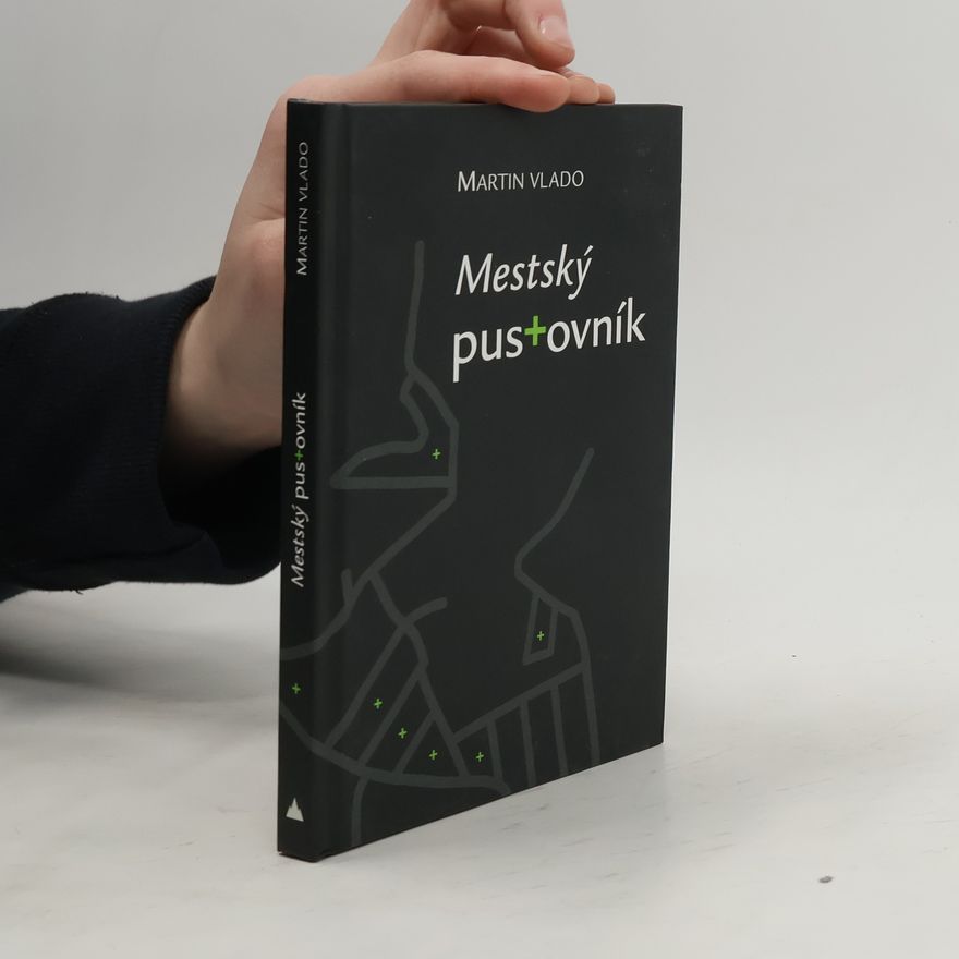 Martin Vlado Mestský pustovník