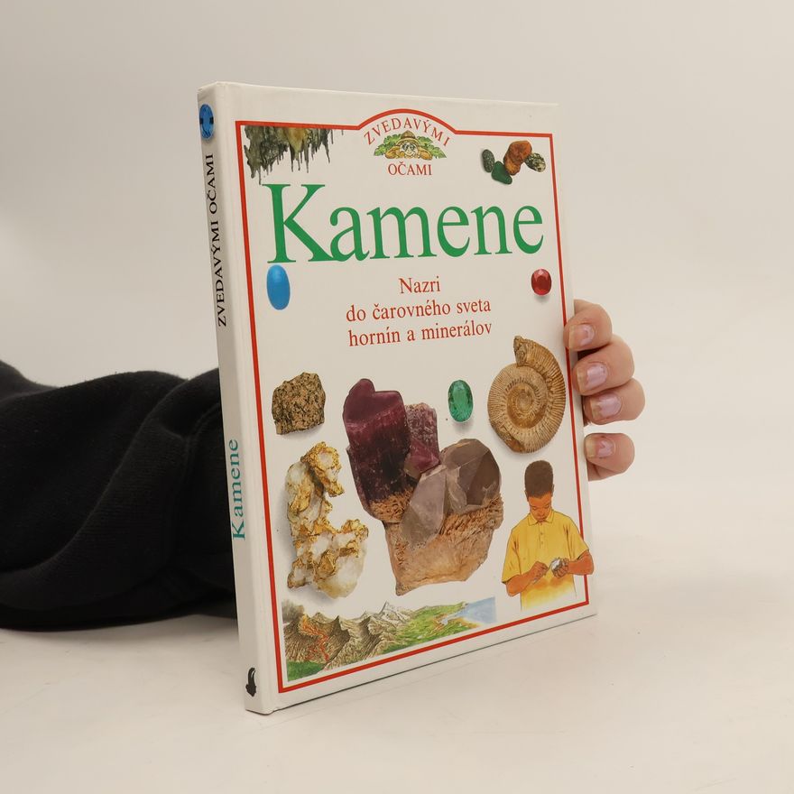Steve Parker Zvedavými očami. Kamene