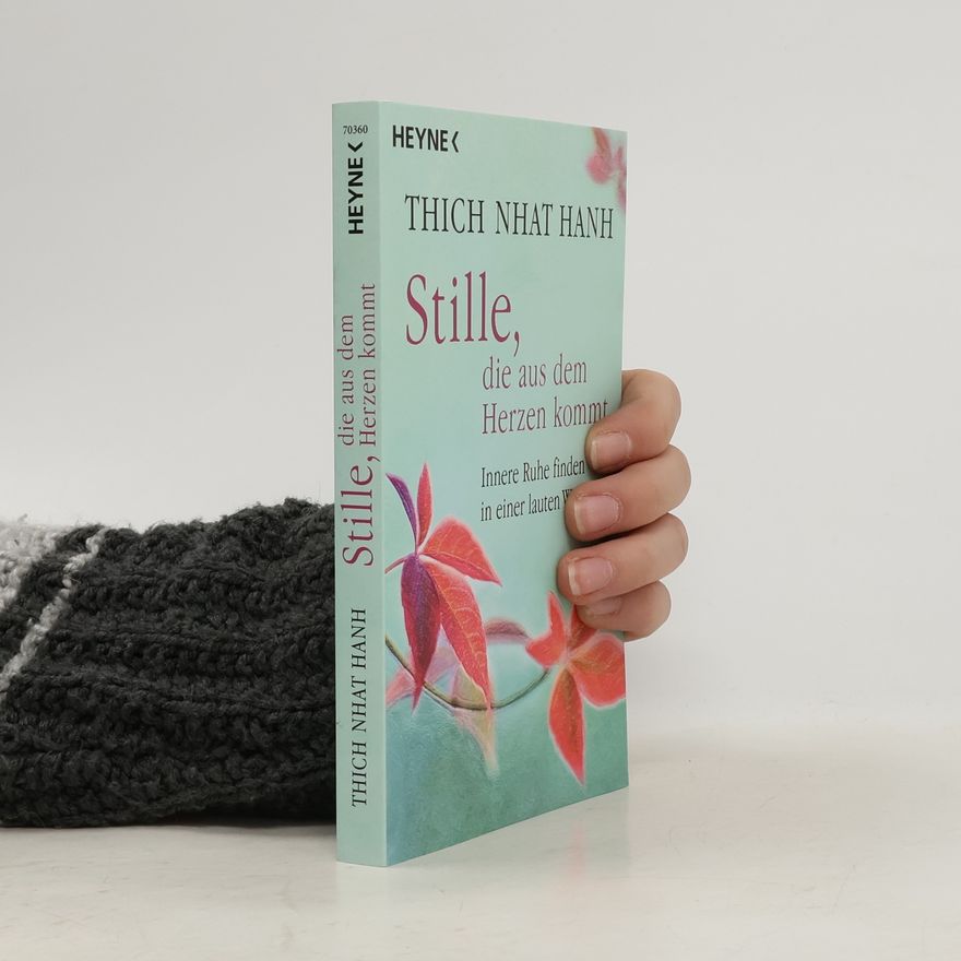 Thích Nhất Hạnh Stille, die aus dem Herzen kommt