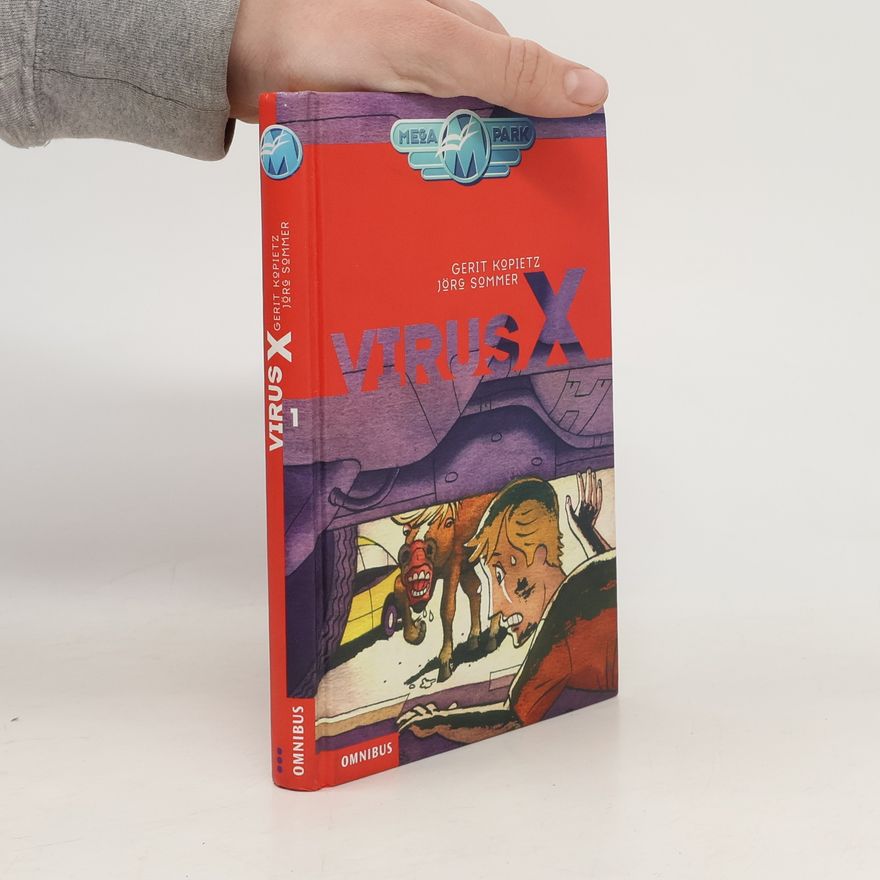 Gerit Kopietz Megapark 1. Virus X