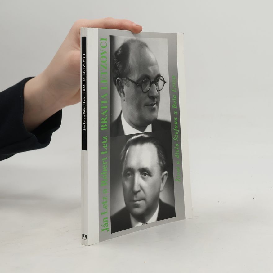 Róbert Letz Bratia Letzovci