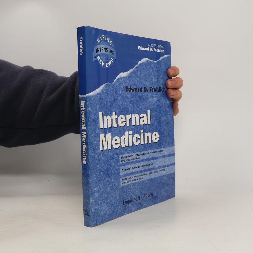 Edward D. Frohlich Rypins' Intensive Reviews: Internal Medicine