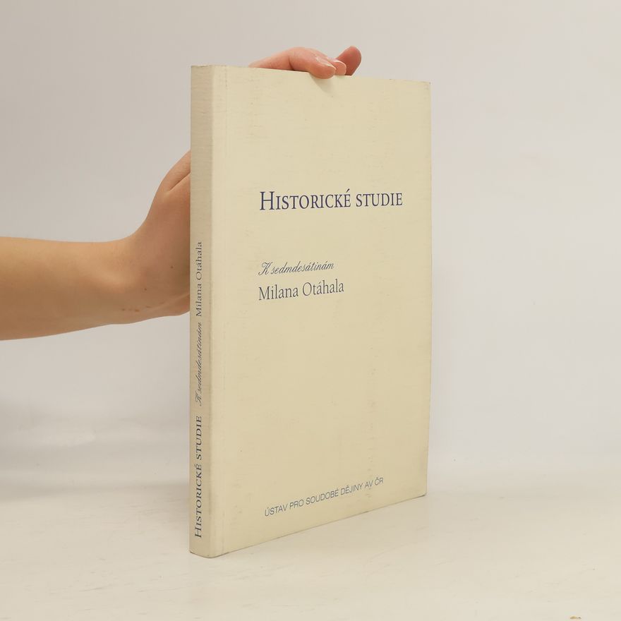 Oldřich Tůma Historické studie k sedmdesátinám Milana Otáhala