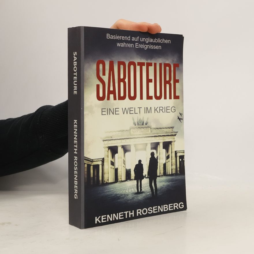 Kenneth P Rosenberg Saboteure
