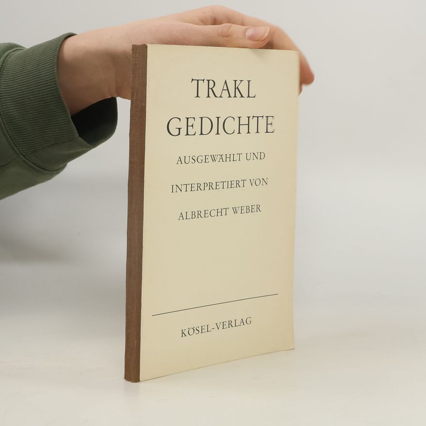 Albrecht Weber Trakl Gedichte