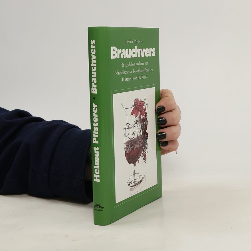 Helmut Pfisterer Brauchvers für Feschd on wo koine sen. Schwäbisches zu besonderen Anlässen