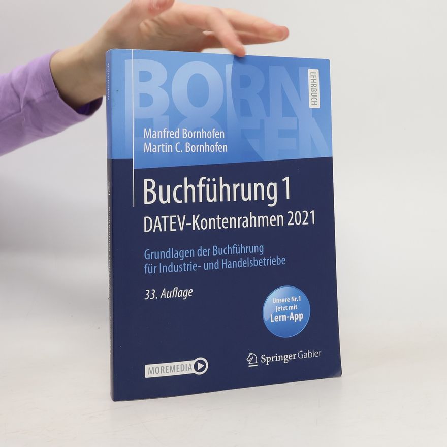 Manfred Bornhofen Buchführung 1 DATEV-Kontenrahmen 2021