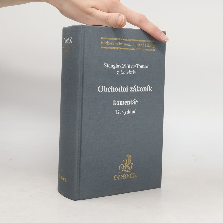 Stanislav Plíva Obchodní zákoník: Komentář : 12. vydání