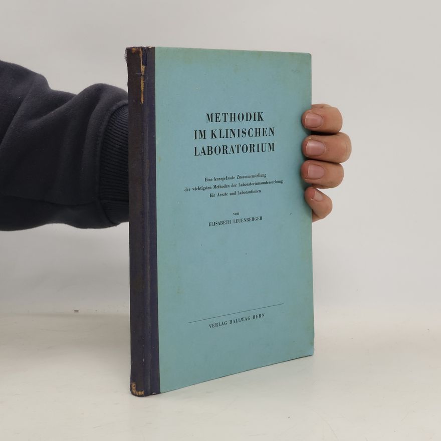Elisabeth Leuenberger Methodik im klinischen Laboratorium