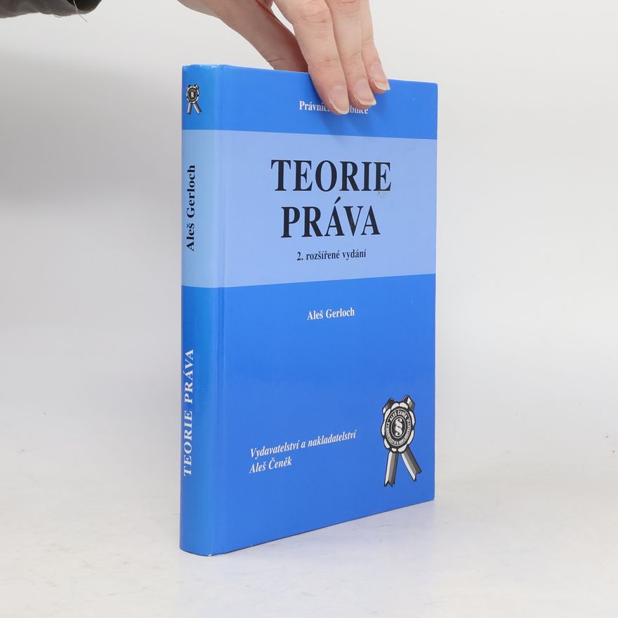 Aleš Gerloch Teorie práva