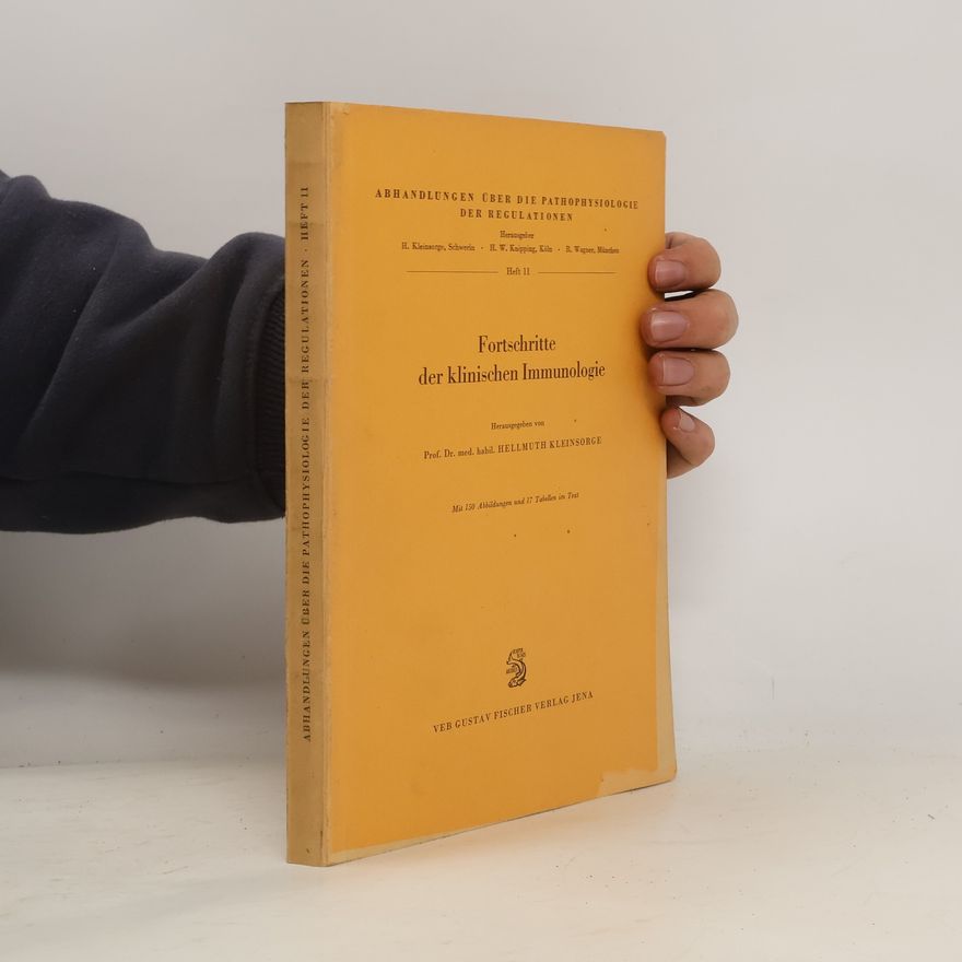Hellmuth Kleinsorge Fortschritte der klinischen Immunologie