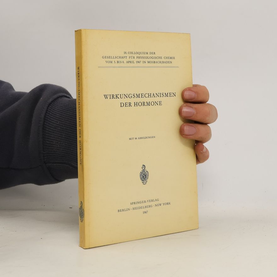 Autorenkollektiv Wirkungsmechanismen der Hormone