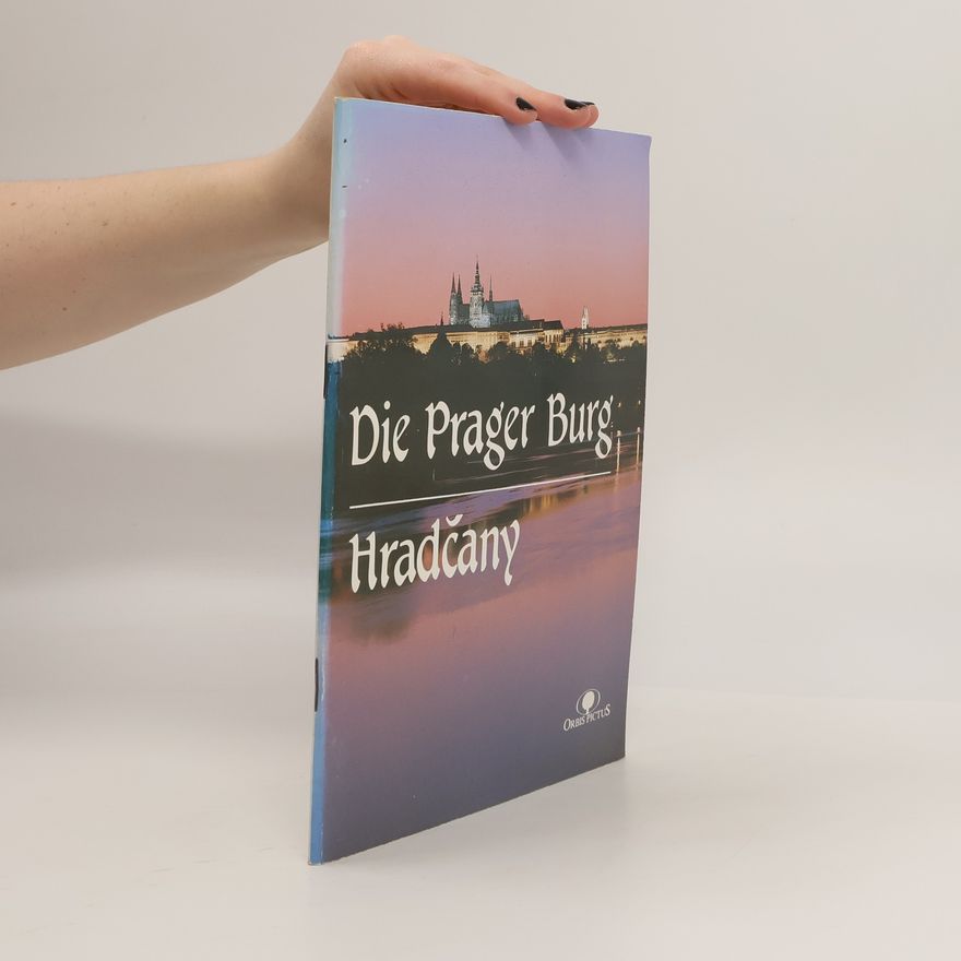 Jitka Wagnerová Die Prager Burg, Hradčany