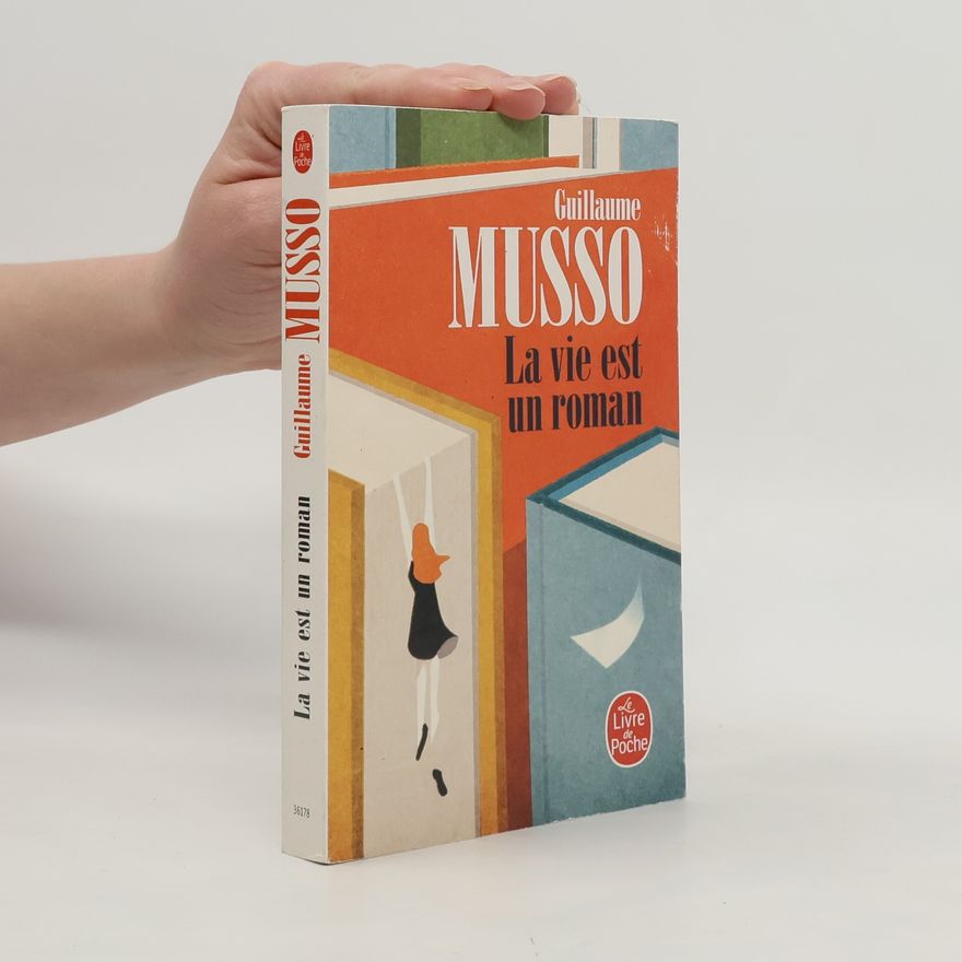 Guillaume Musso La vie est un roman