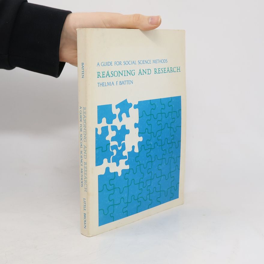 Thelma F. Batten Reasoning and Research