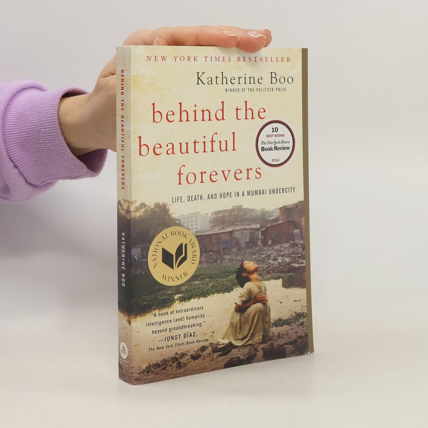 Katherine Boo Behind The Beautiful Forevers