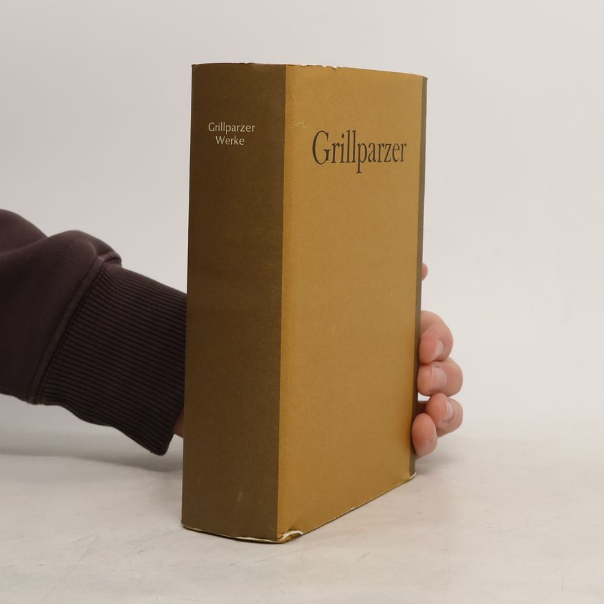 Franz Grillparzer Grillparzer Werke