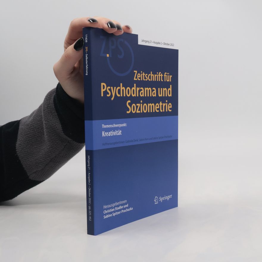 Sabine Spitzer Prochazka Zeitschrift für Psychodrama und Soziometrie 2/2022: Kreativität