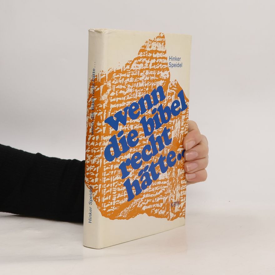 Wolfgang Hinker Wenn die Bibel recht hätte