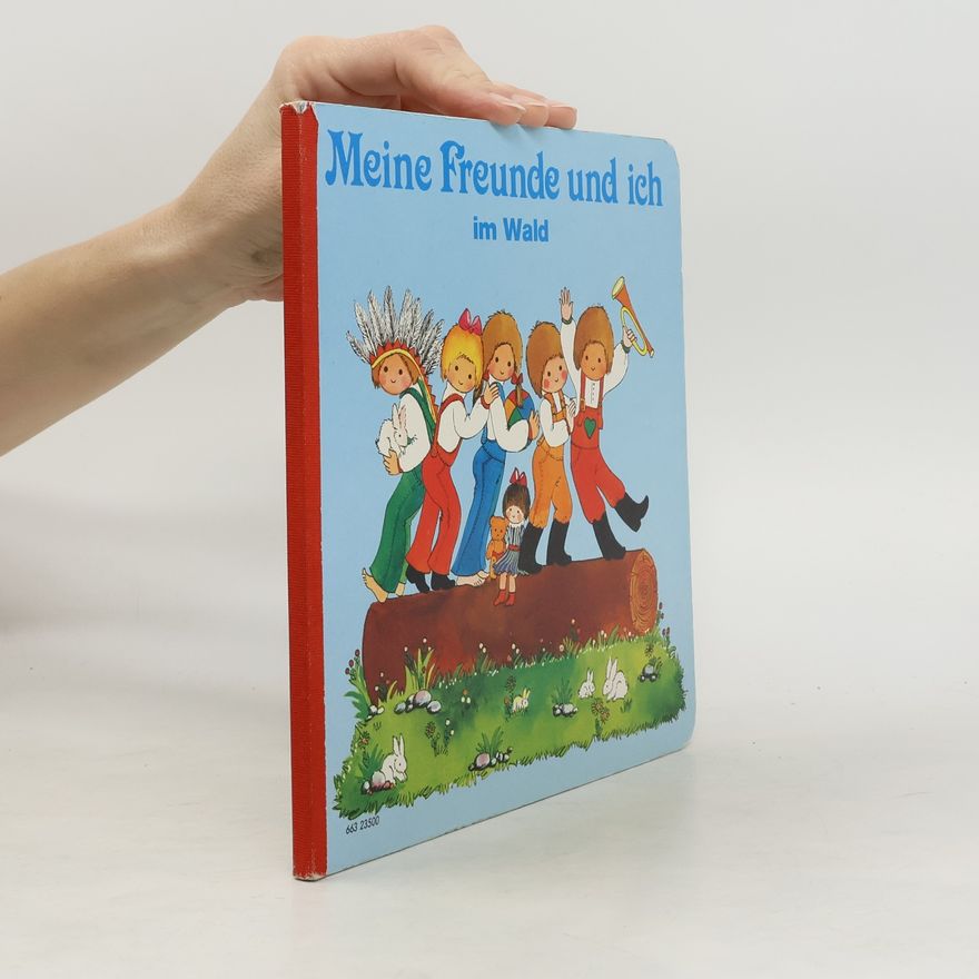 Various authors Meine Freunde und ich im Wald