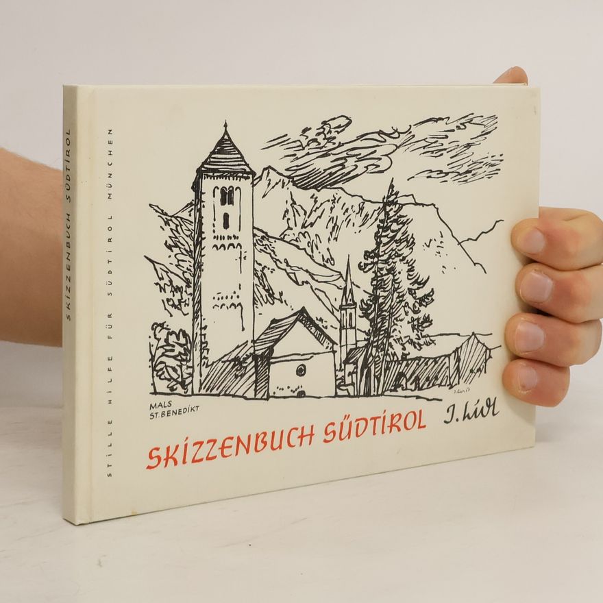 Josef Lidl Skizzenbuch Südtirol