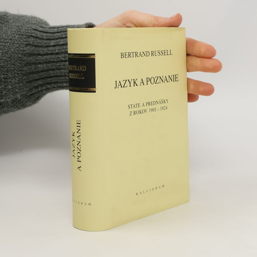 Bertrand Russell Jazyk a poznanie