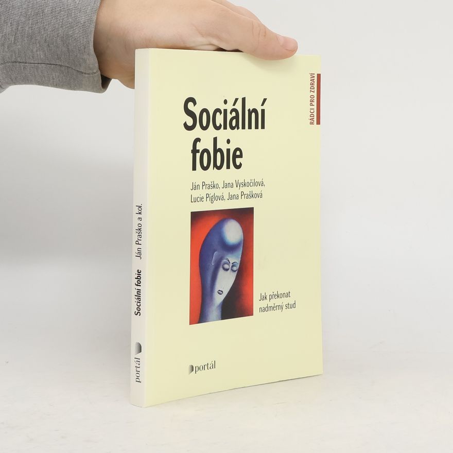 Ján Praško Pavlov Sociální fobie
