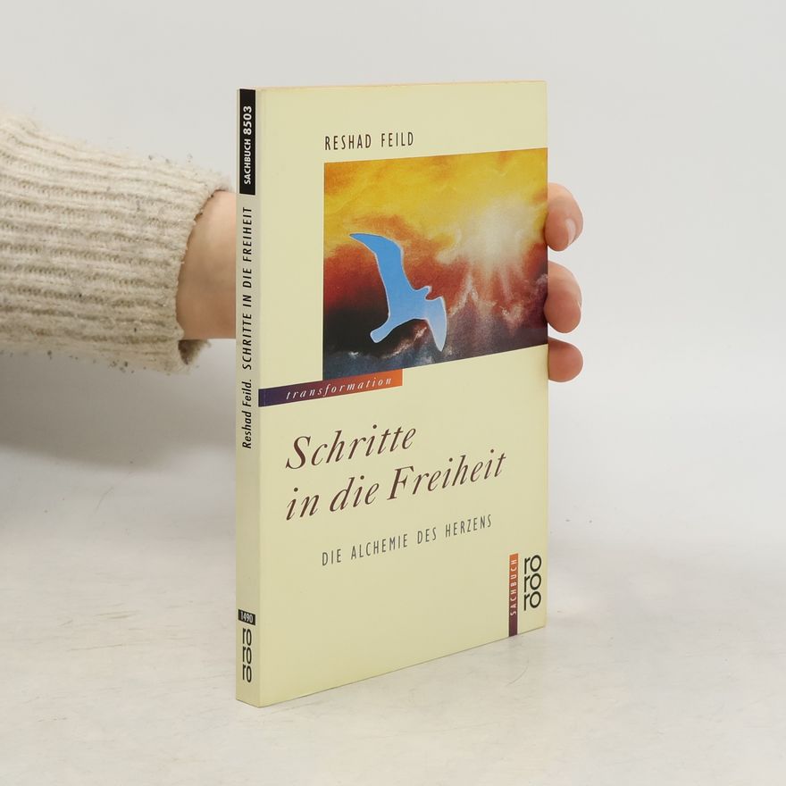 Reshad Feild Schritte in die Freiheit