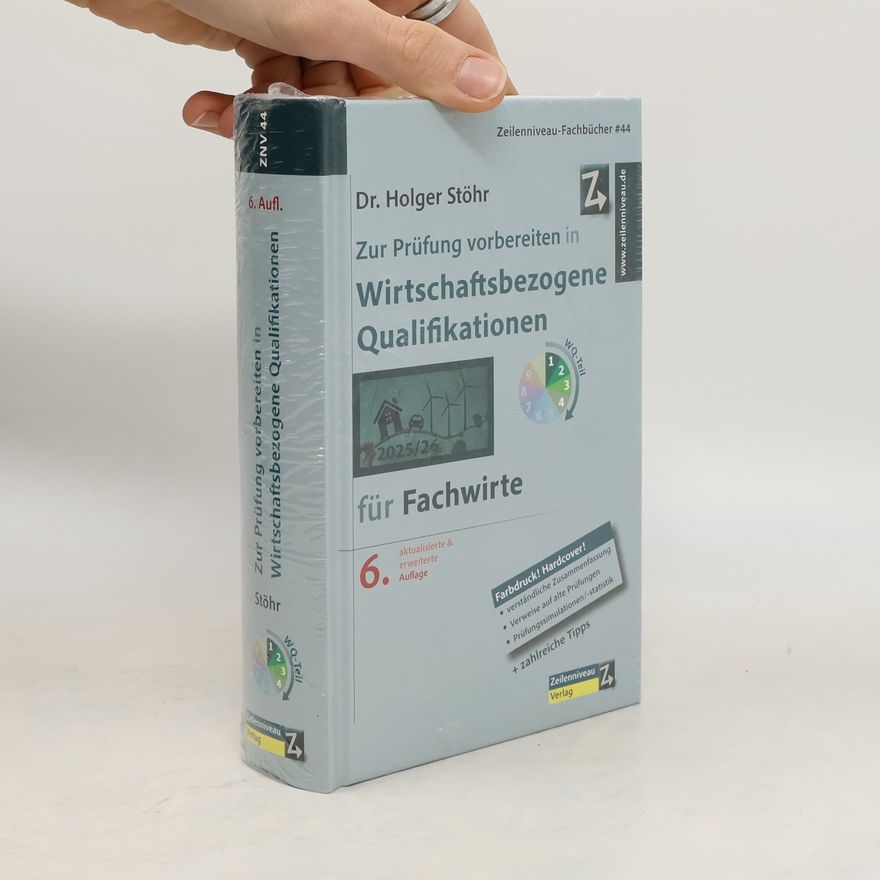 Holger Stöhr Zeilenniveau-Fachbücher - 44: Zur Prüfung vorbereiten in Wirtschaftsbezogene Qualifikationen für Fachwirte