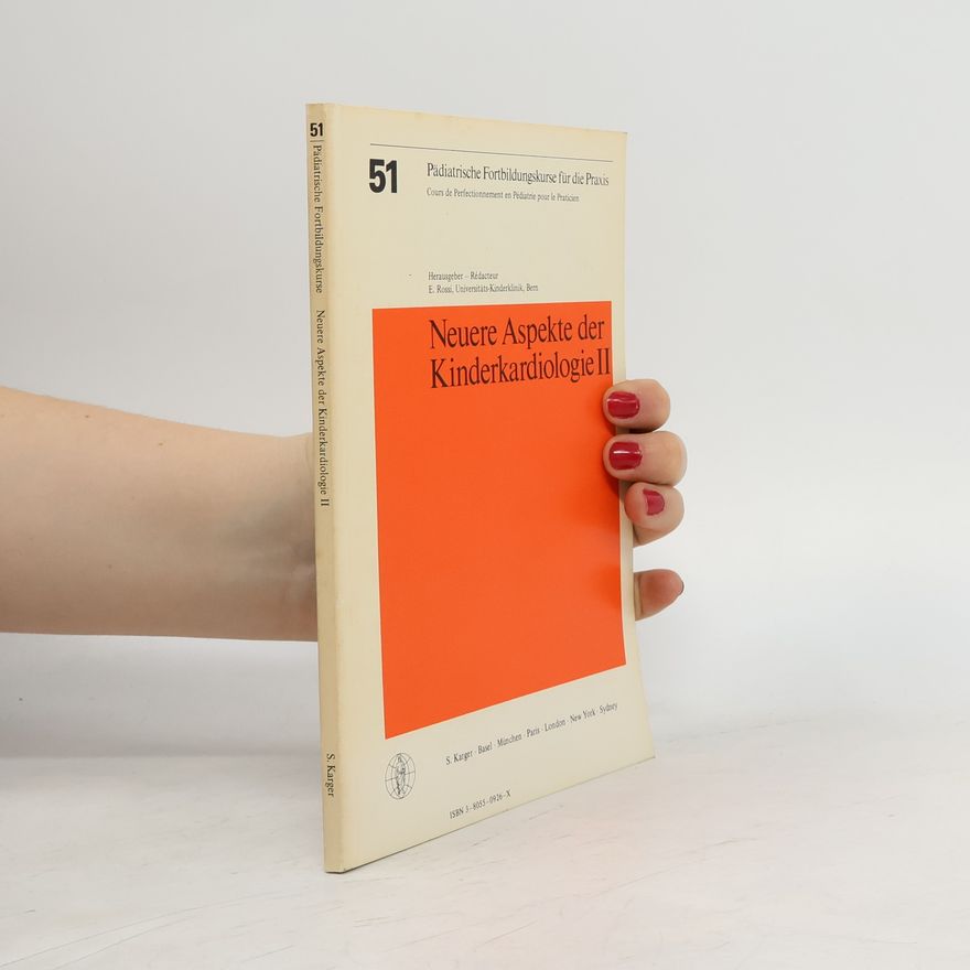 F. Stocker Neuere Aspekte der Kinderkardiologie II