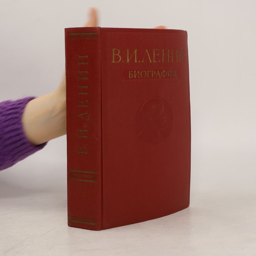 Kolektív autorov Владимир Ильич Ленин. Биография