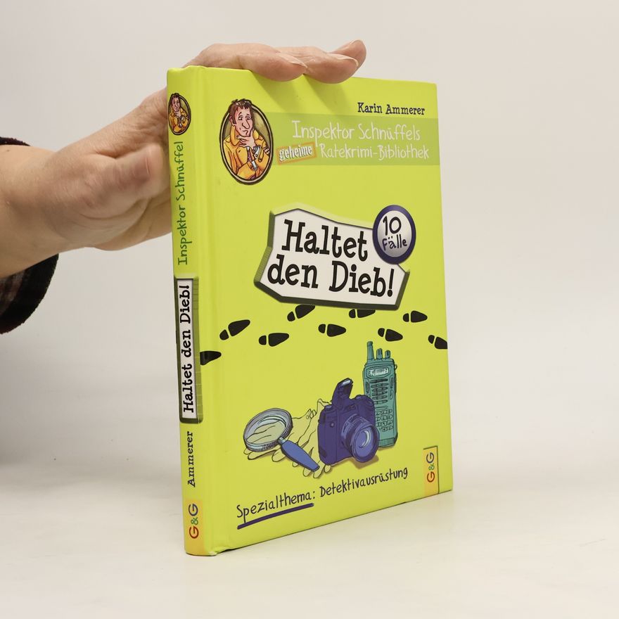 Karin Ammerer Haltet den Dieb!