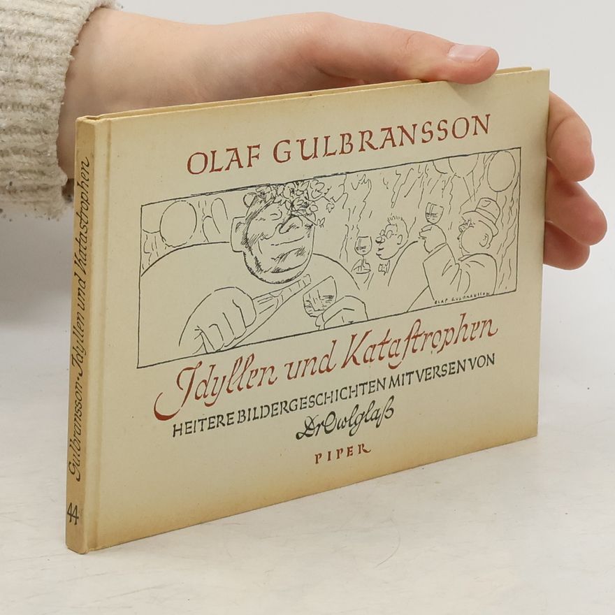 Olaf Gulbransson Idyllen und Katastrophen