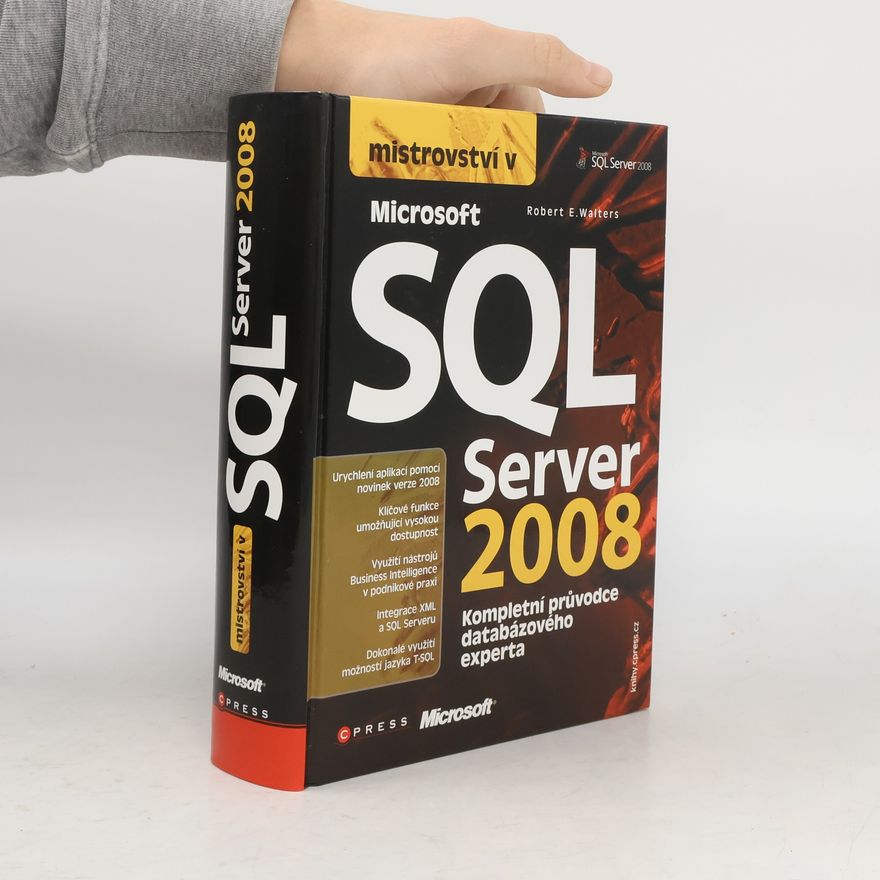 R. E. Roger E. Walters Mistrovství v Microsoft SQL Server 2008