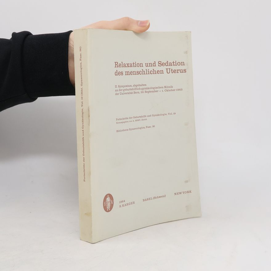 M. Berger Relaxation und Sedation des menschlichen Uterus