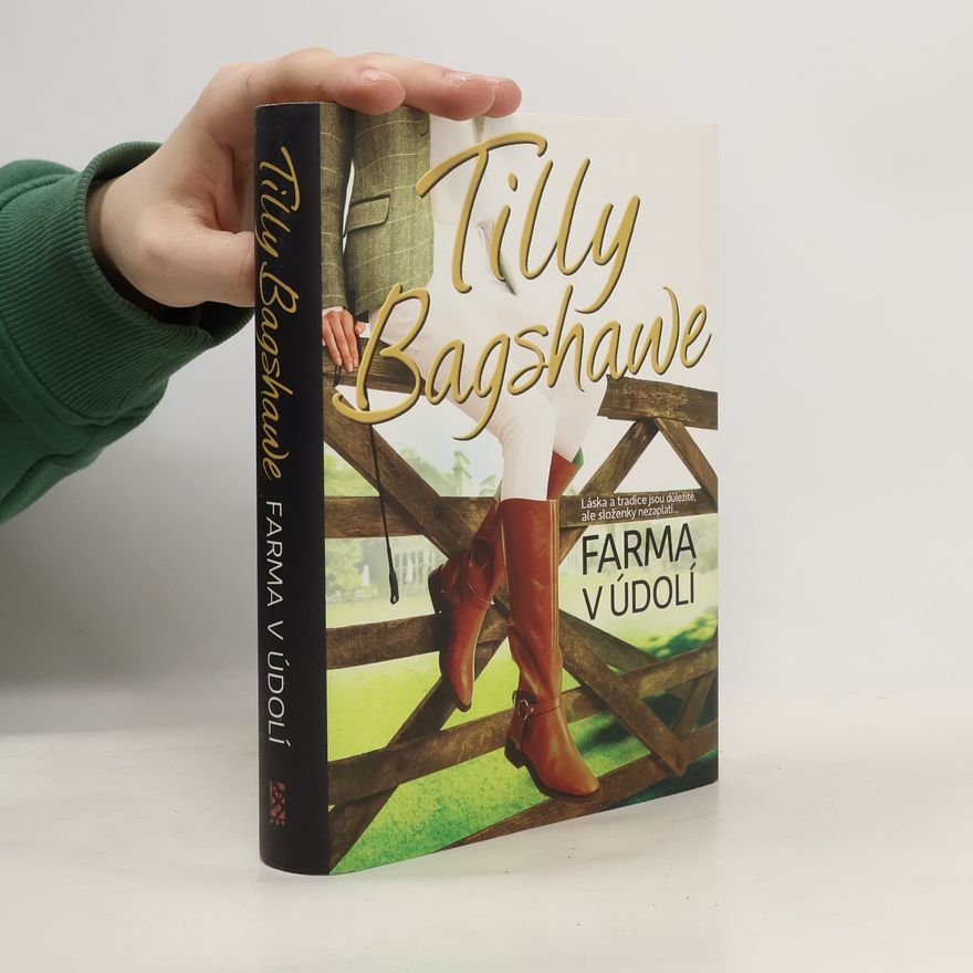 Tilly Bagshawe Farma v údolí
