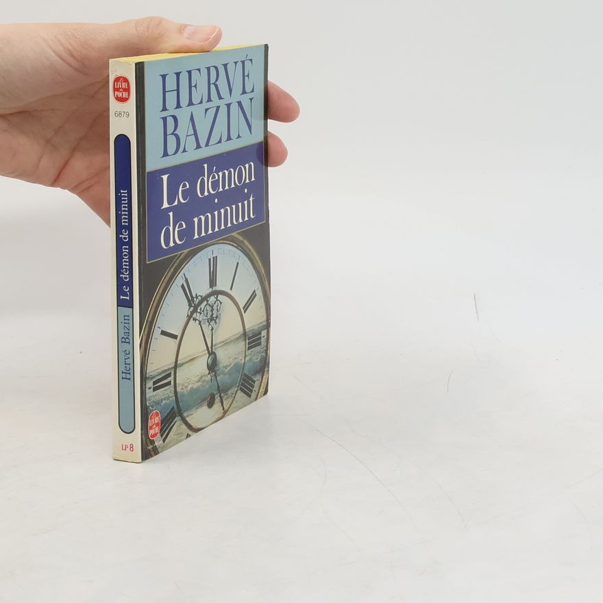 Hervé Bazin Le démon de minuit