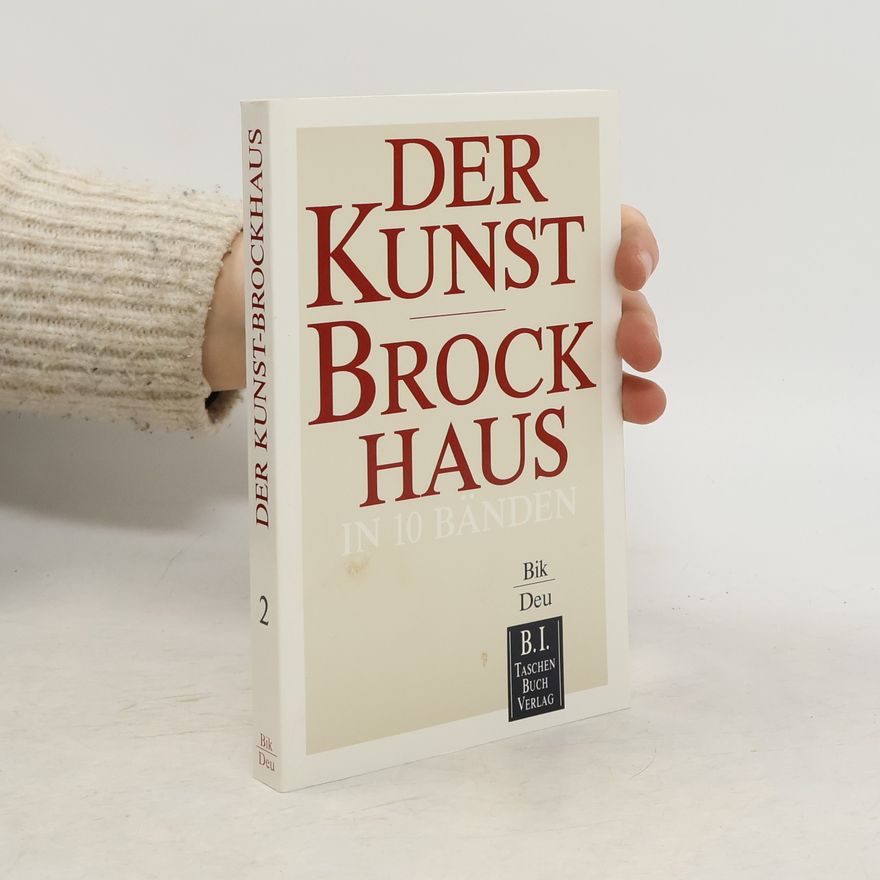 Collectif d'auteurs Der Kunst-Brockhaus. Bik - Deu.