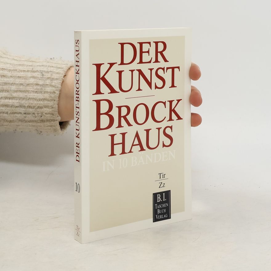 Kolektív autorov Der Kunst-Brockhaus. Tir - Zz.