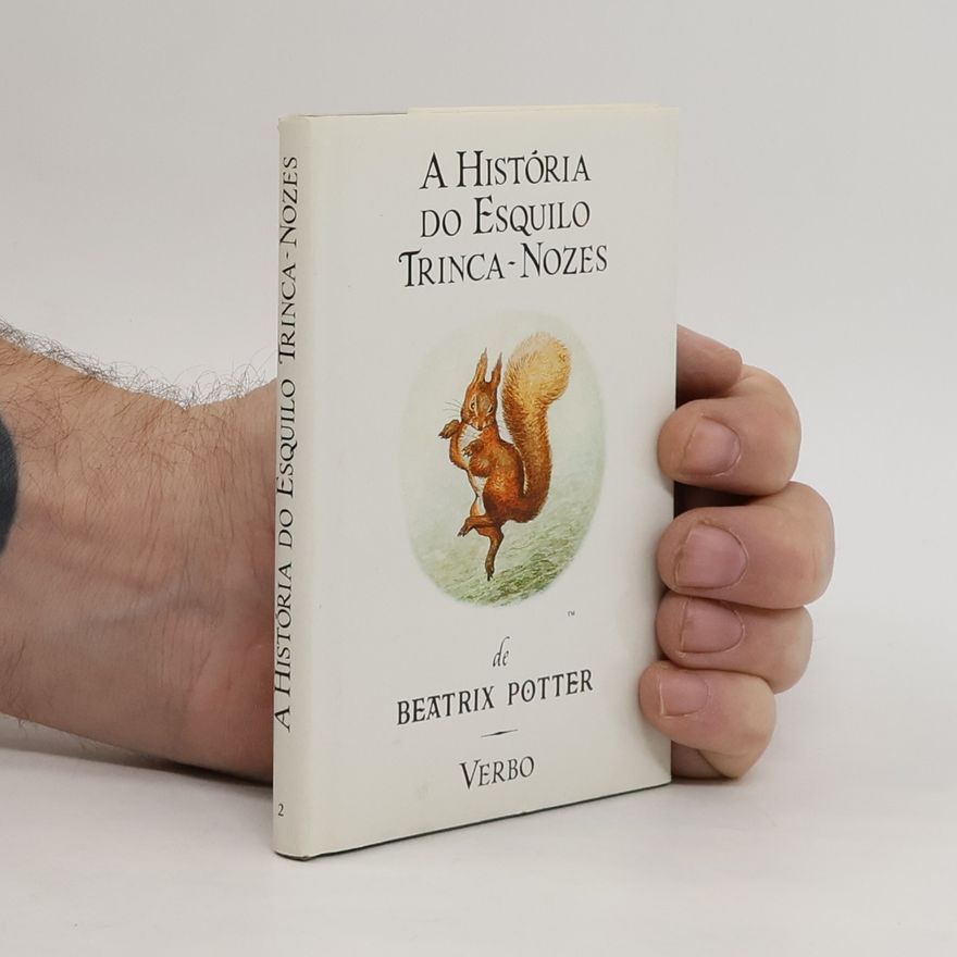 Beatrix Potter A História do Esquilo Trinca-Nozes
