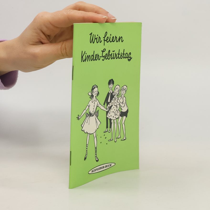 Various authors Wir feiern Kindergeburtstag