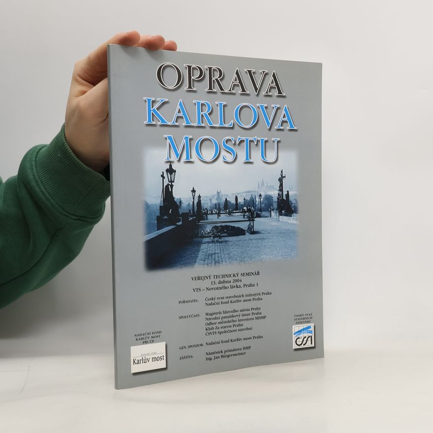 Český svaz stavebních inženýrů Oprava Karlova mostu